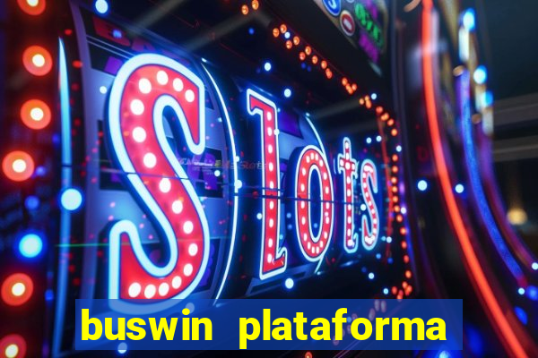 buswin plataforma de jogos